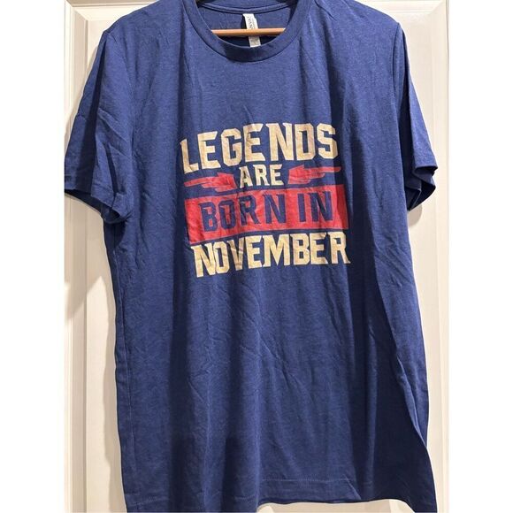 Legends Are Born in November T-shirt size Large - Picture 1 of 2